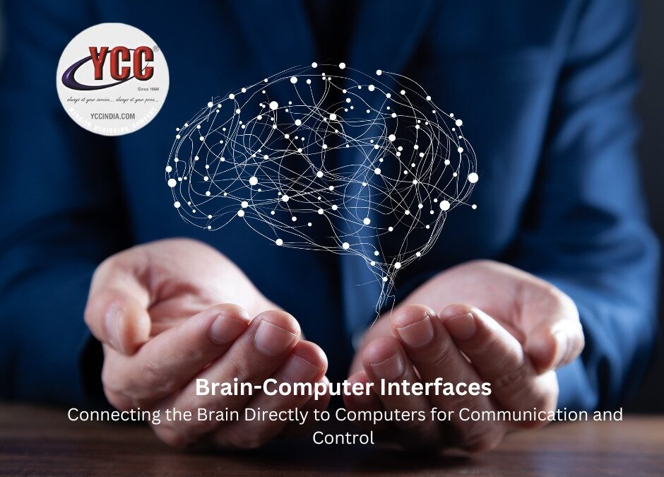 Brain-Computer Interfaces: Connecting the Brain Directly to Computers for Communication and Control